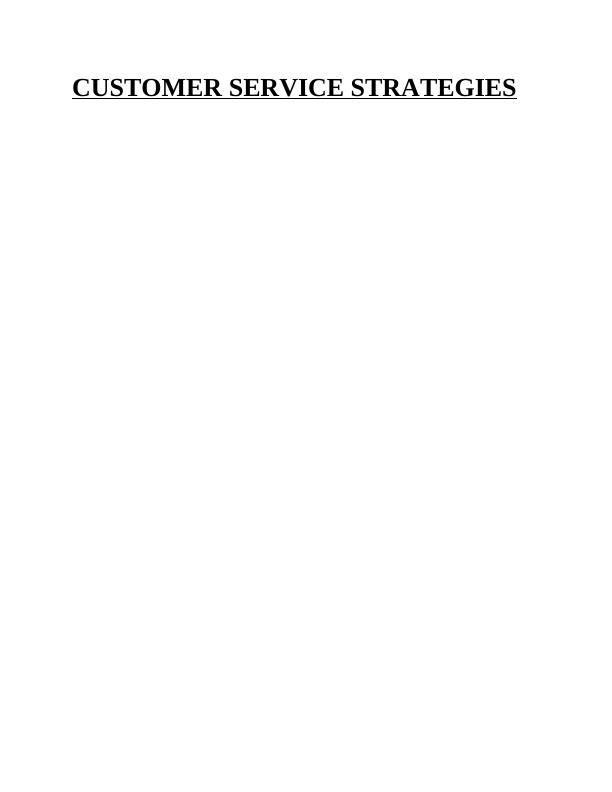Customer Service Strategies - Assignment_1