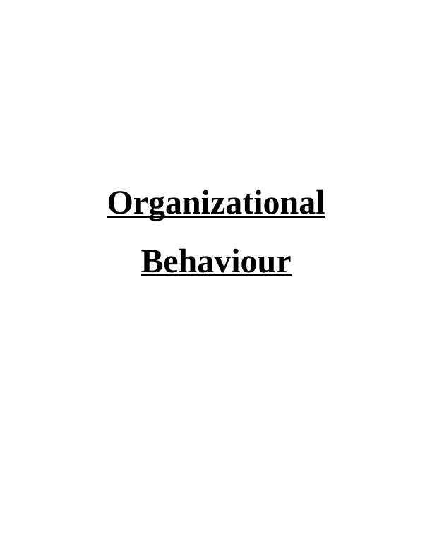 Organizational Behaviour: Influence of Power, Politics, and Culture on Team and Individual Behaviour_1