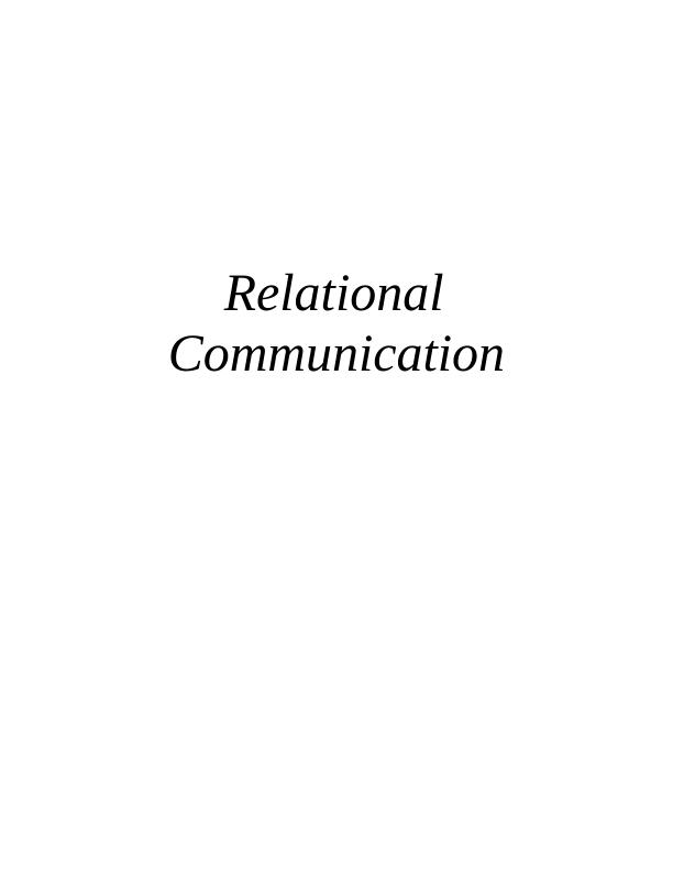 Relational Communication Assignment Sample_1