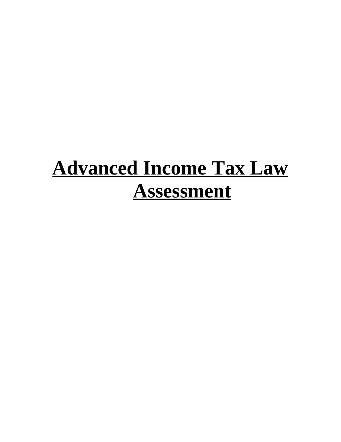 Advanced Tax Law Assessment Desklib
