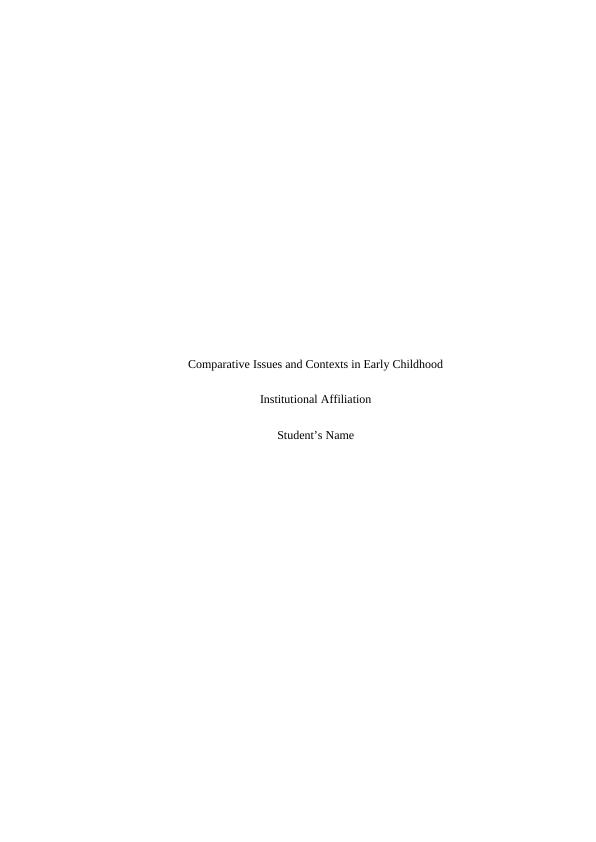 Comparative Issues and Contexts in Early Childhood_1