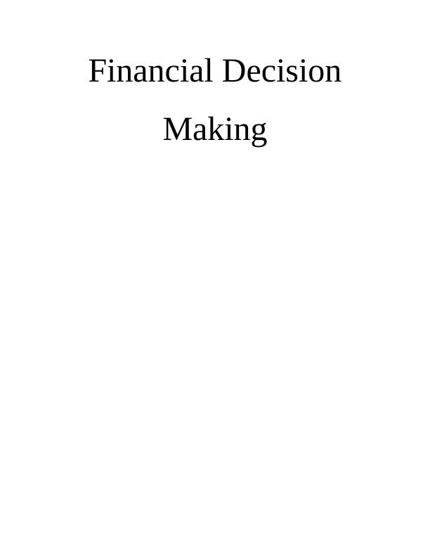 Financial Decision Making Assignment (Solved)_1