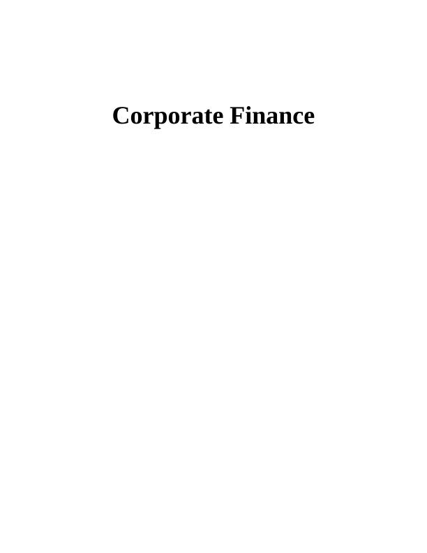 Calculation of WACC, Gearing Ratio, and Capital Structure Theory: A Corporate Finance Analysis_1