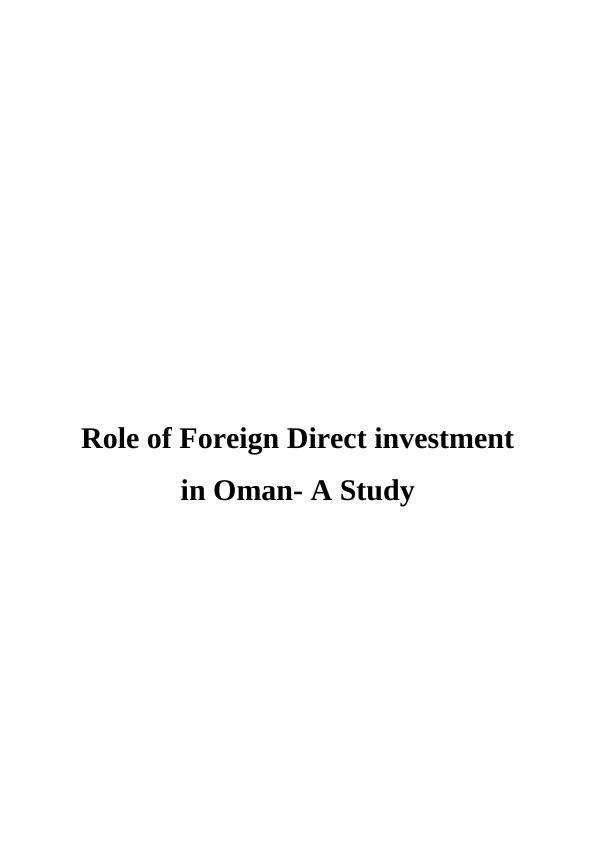 Role of Foreign Direct Investment in Oman- A Study_1