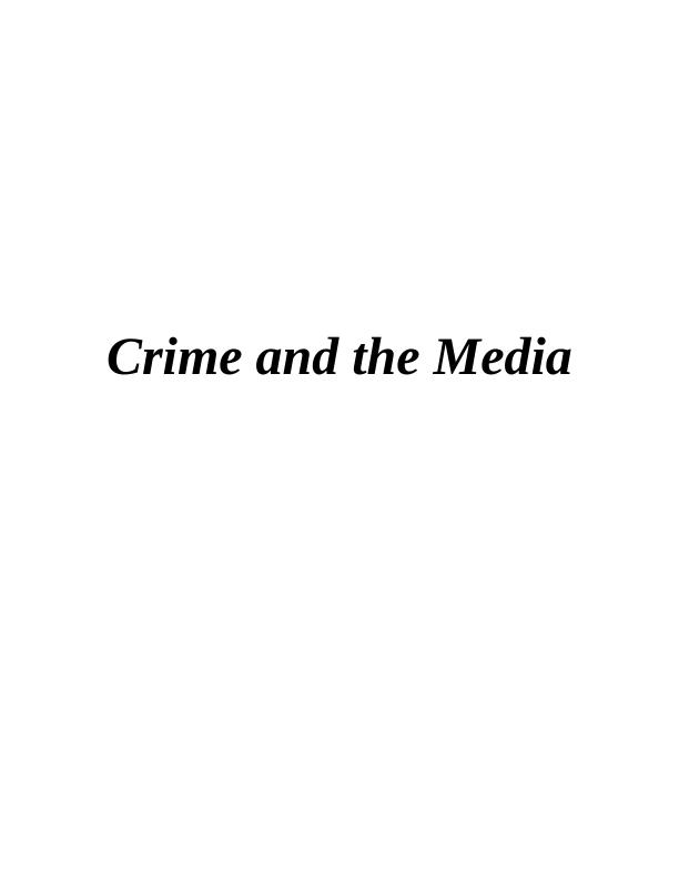 Crime and the media_1