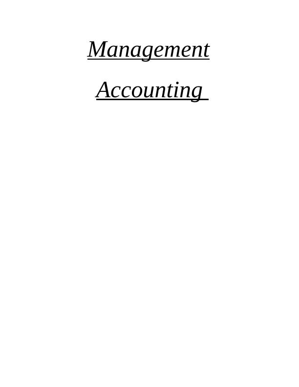 TASK 11 P1 Introduction to Management Accounting System_1