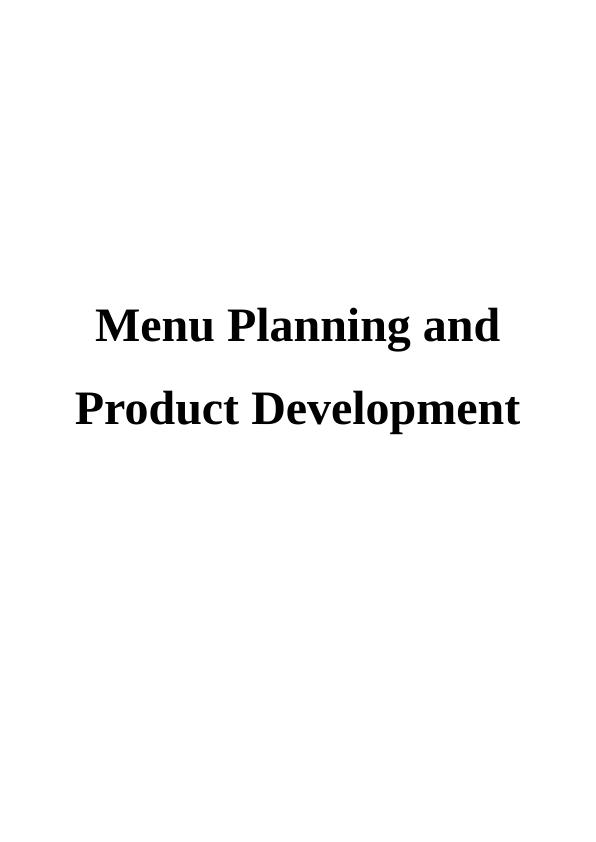 Menu Planning and Product Development Assignment_1