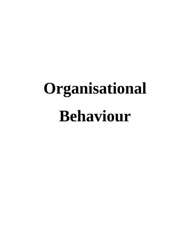 Organisational Behaviour Assignment Solved - A David & Co limited_1