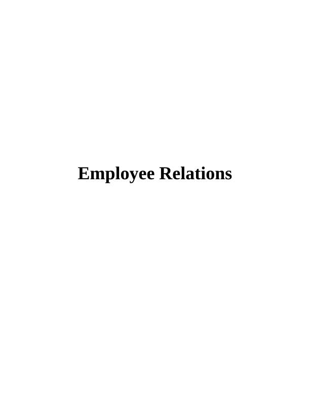Employee Relations Assignment(ER): HRM Assignment_1