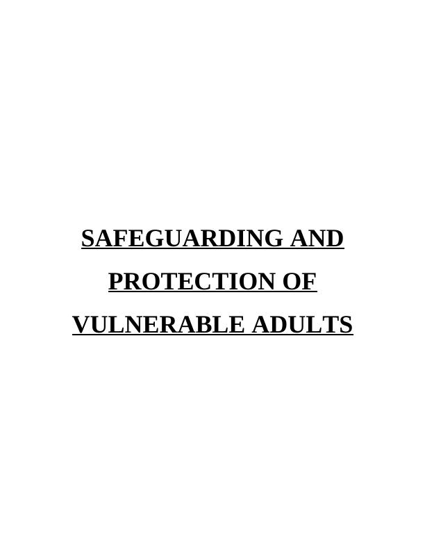 Safeguarding and Protection of Vulnerable Adults (Doc)_1