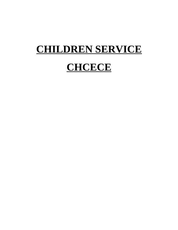 Children Service Chcece021 Case Studies_1