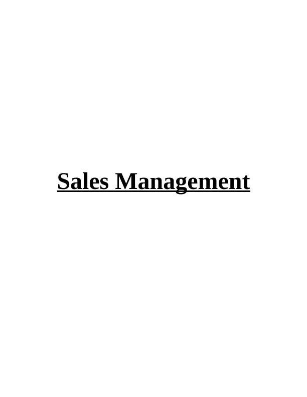Sales Management: Principles, Structures, and Techniques_1