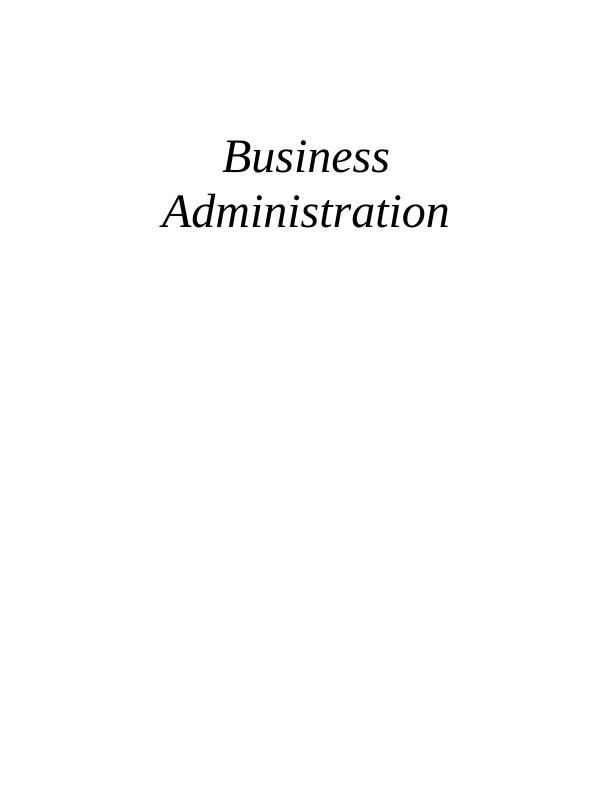 Business Administration Introduction 3 MAIN BODY3_1