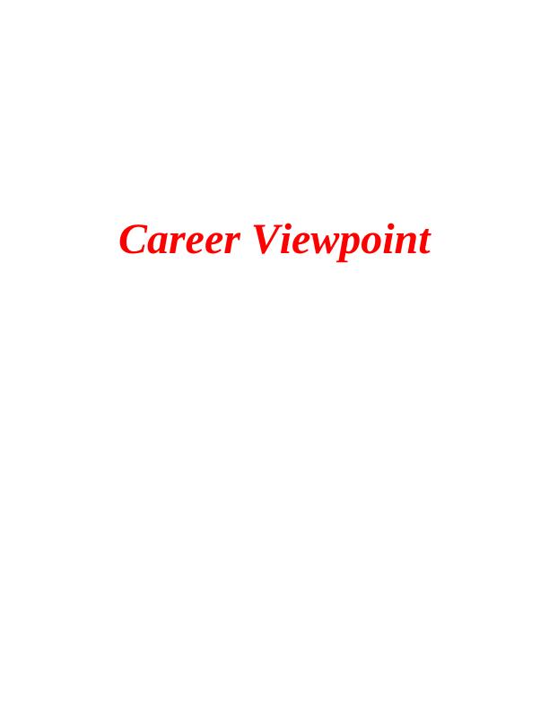 Career Viewpoint: Personal Analysis, Career Action Plan, CV, LinkedIn Profile_1