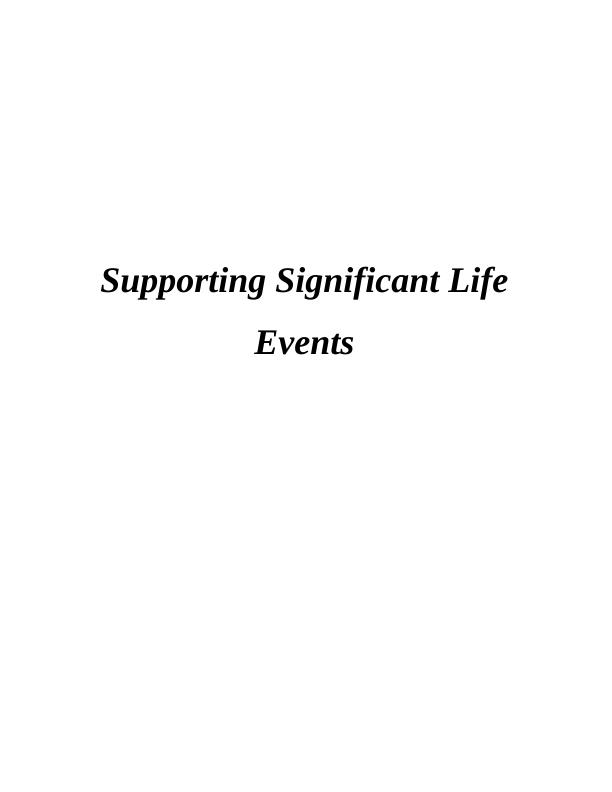 Supporting Significant Life Events - Doc_1