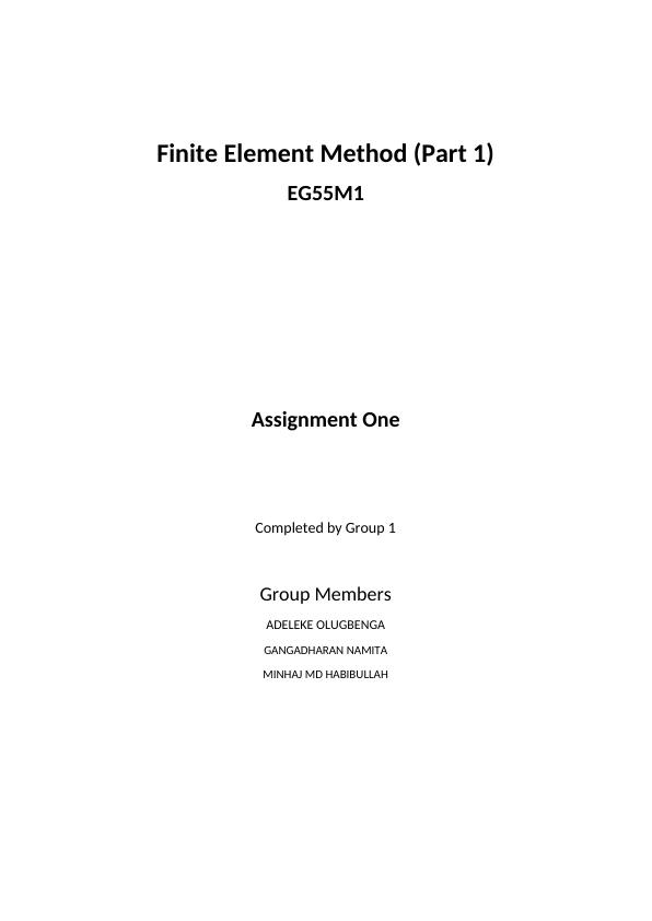 Finite Element Method (Part 1) EG55M1 Assignment 1 - University of Aberdeen_1