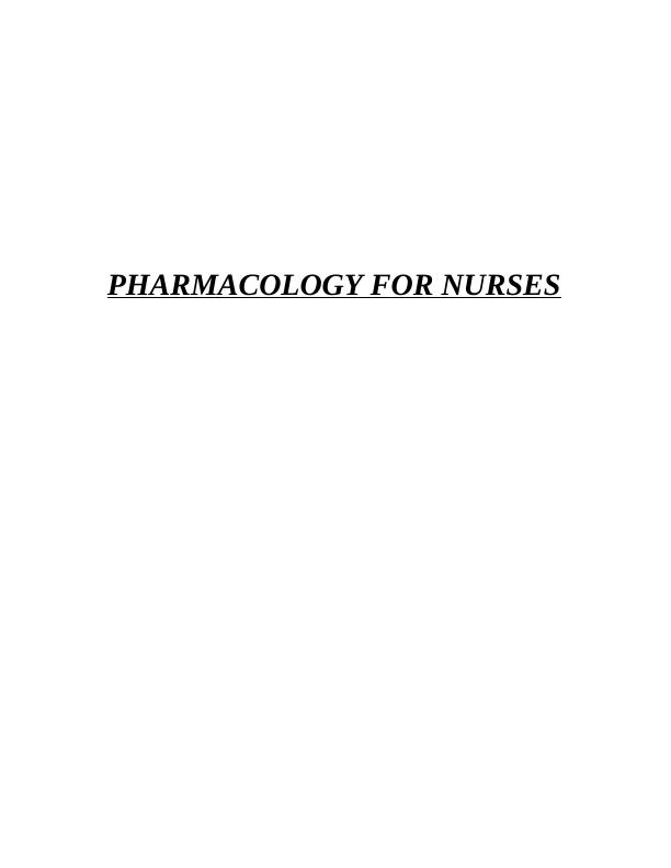 Pharmacology for Nursing: Assignment_1