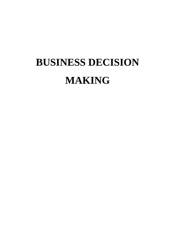Business Decision Making Assignment (docs)_1