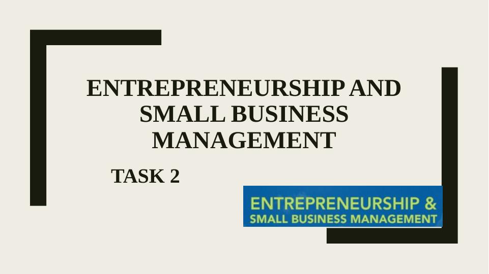 Entrepreneurship and Small Business Management Task 2_1