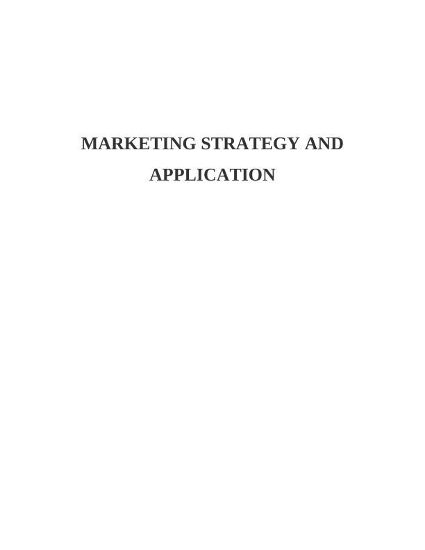 Marketing Strategy and Application - Report_1