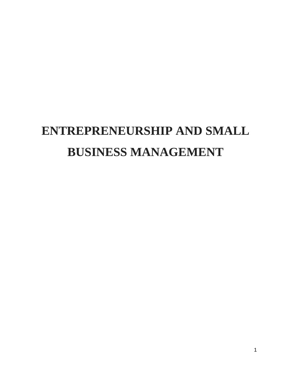 Exploring differences and similarities among entrepreneurial ventures and small business management initiatives_1
