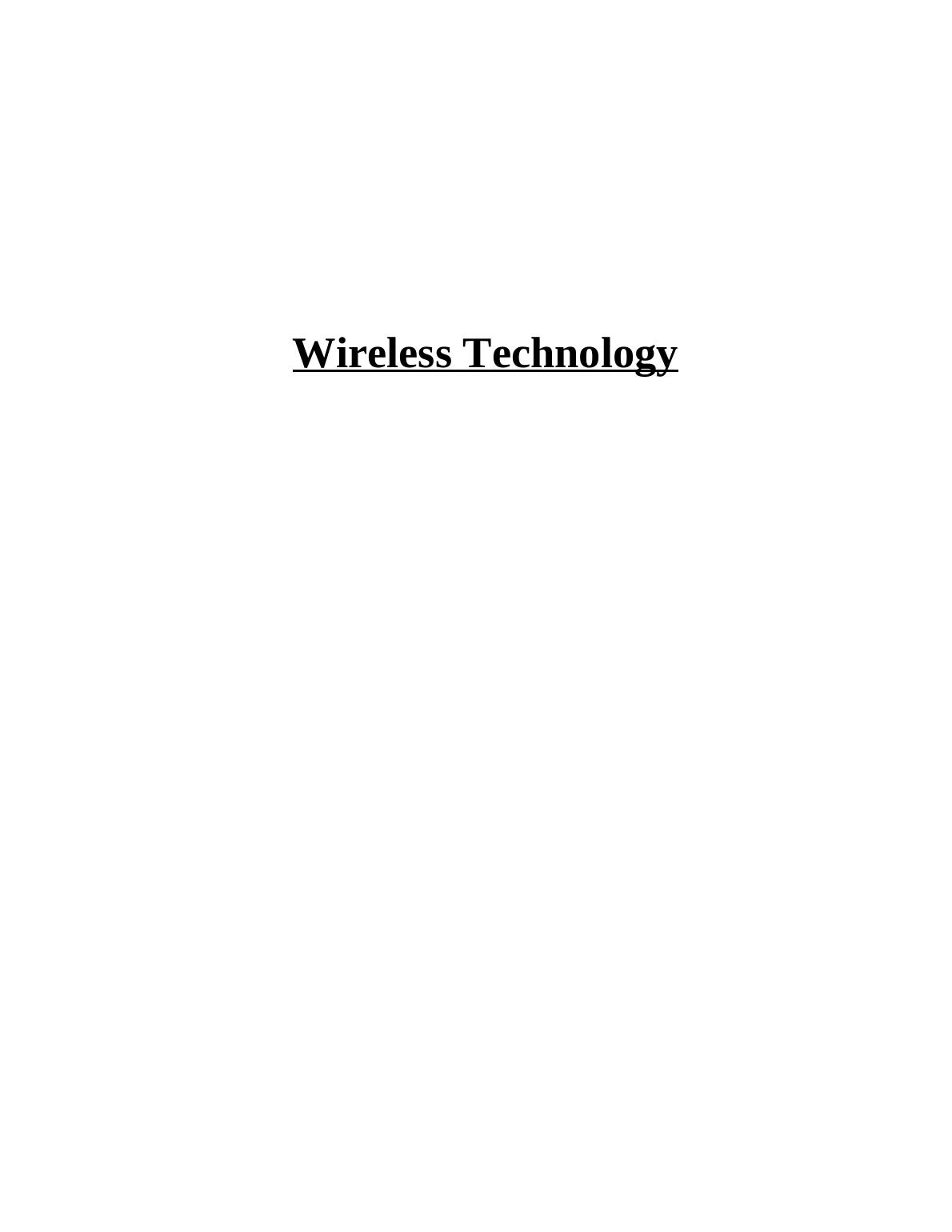 Wireless Technology: Comparison, Importance, Future Trends_1