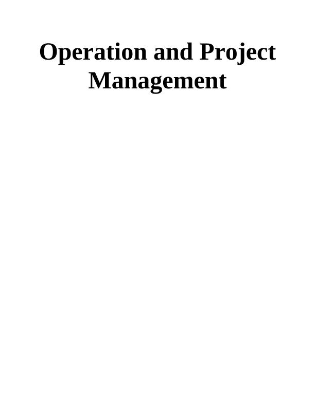 Operation and Project Management Assignment - Unilever_1