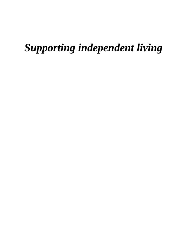 Supporting Independent Living : Report_1