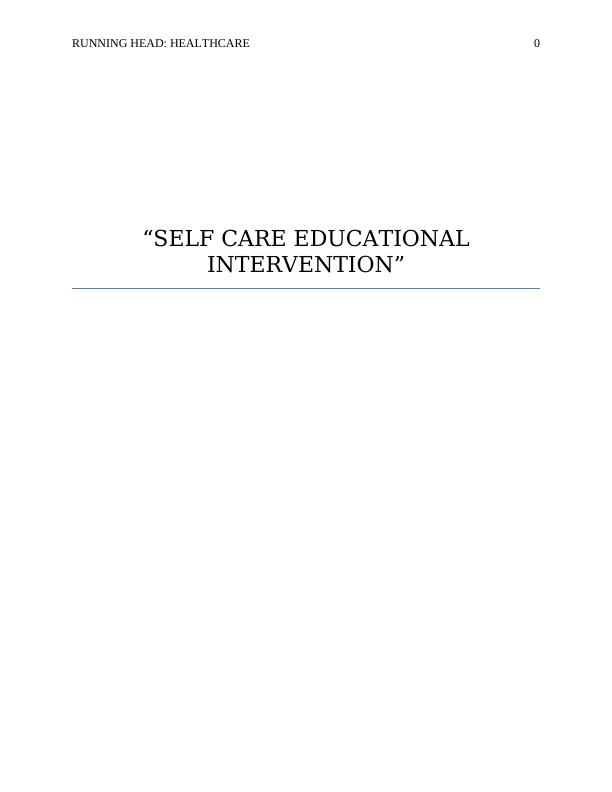 Self-care Educational Intervention to Reduce Hospitalizations in Heart Failure_1