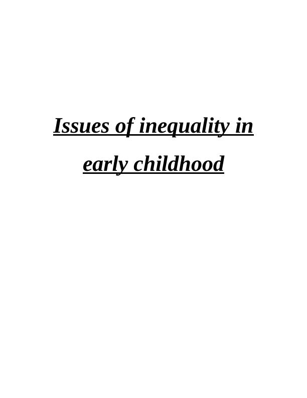 Issues of Inequality in Early Childhood_1