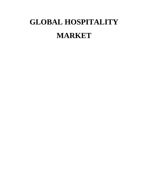 Global Hospitality Market Assignment Sample_1