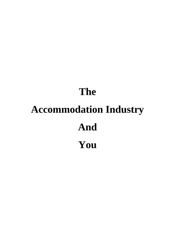 The Accommodation Industry And You_1