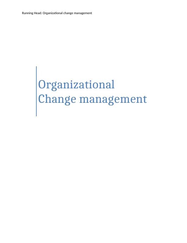 [PDF] Organizational Change Management Assignment_1