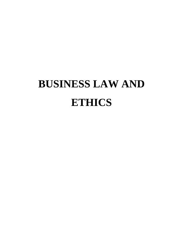 Business Law and Ethics : Report_1