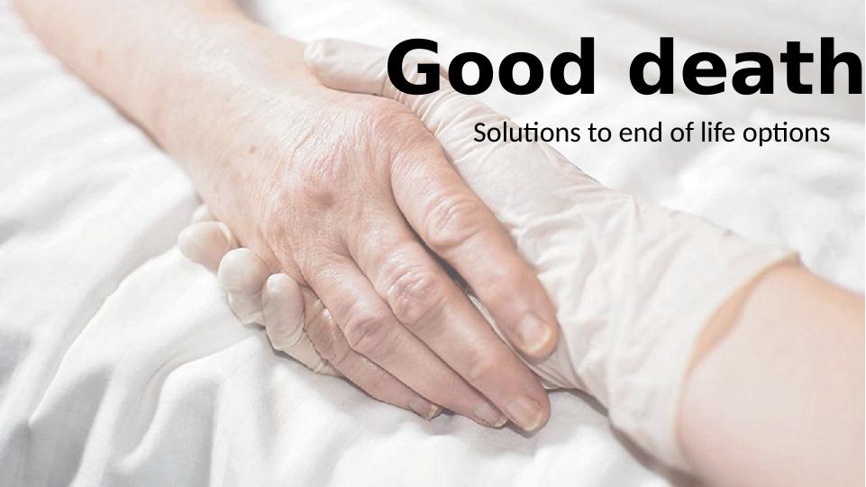 Solutions to End of Life Options_1