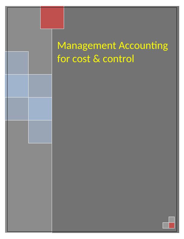 Management Accounting for Cost & Control_1