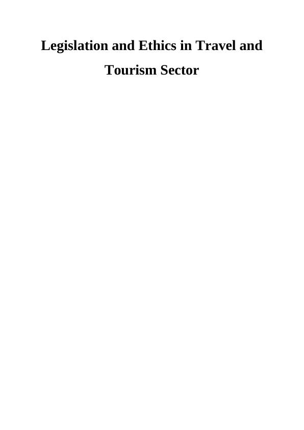 Legislation and Ethics in Travel and Tourism Sector