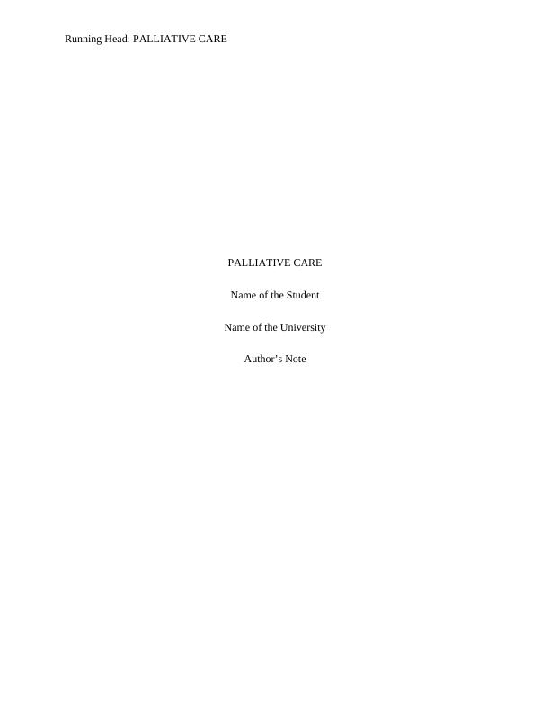 Palliative Care: Legal and Ethical Principles, Effective Communication, and Care Plan_1