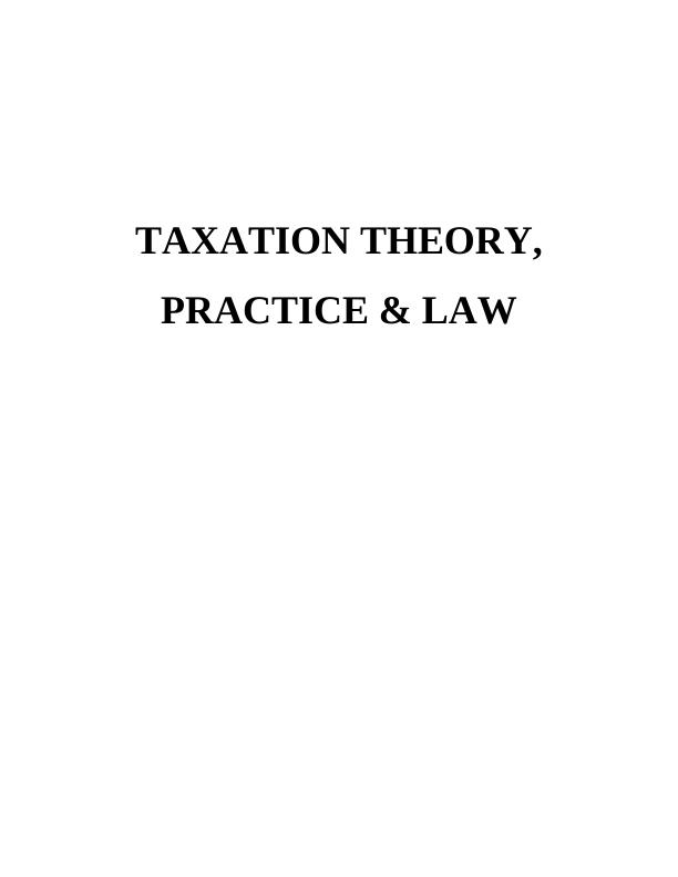 Taxation Theory, Pactice and Law_1