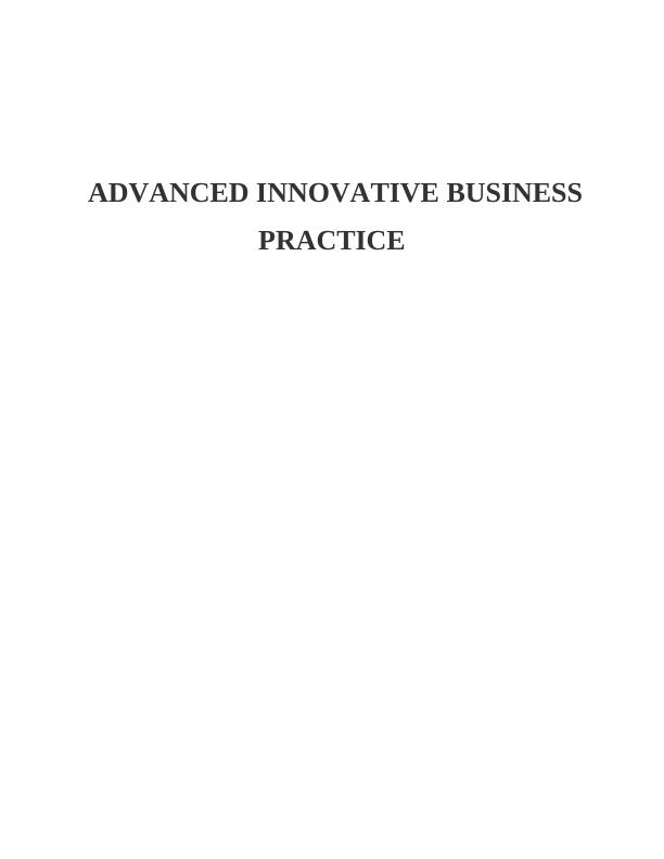 Advanced Innovative Business Practice Essay_1