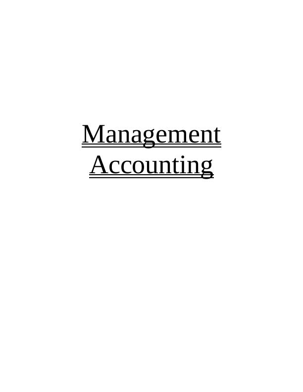 Management Accounting and Essential Requirements_1