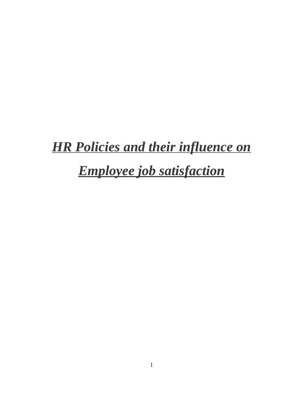Influence of HR Policies on Employee Job Satisfaction_1