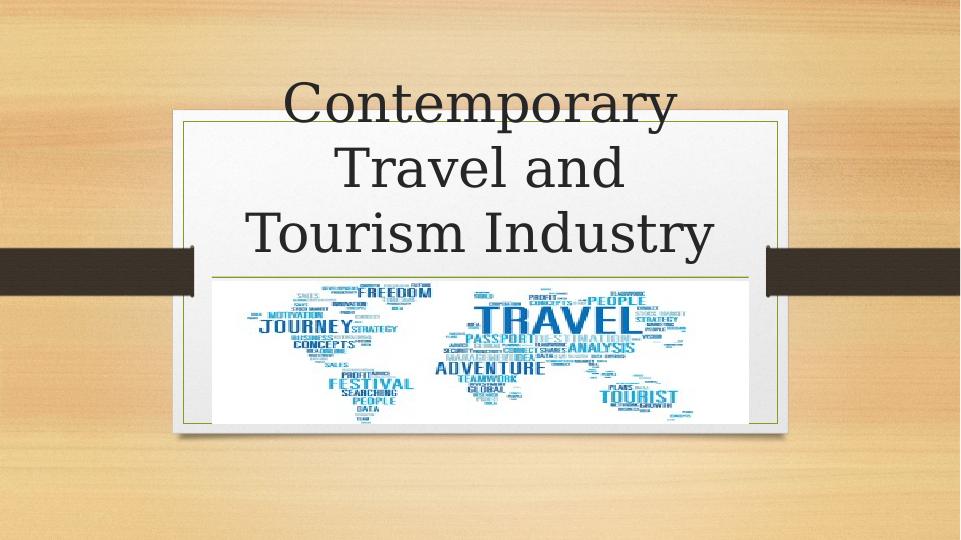 Key Milestones in Development of Travel and Tourism Industry_1