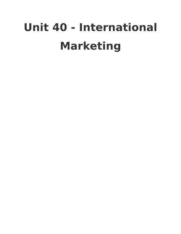 Unit 40 - International Marketing_1