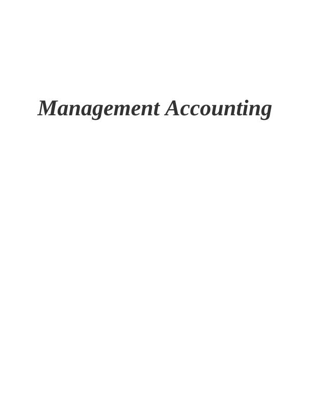 Management Accounting Assignment Solved (Doc)_1