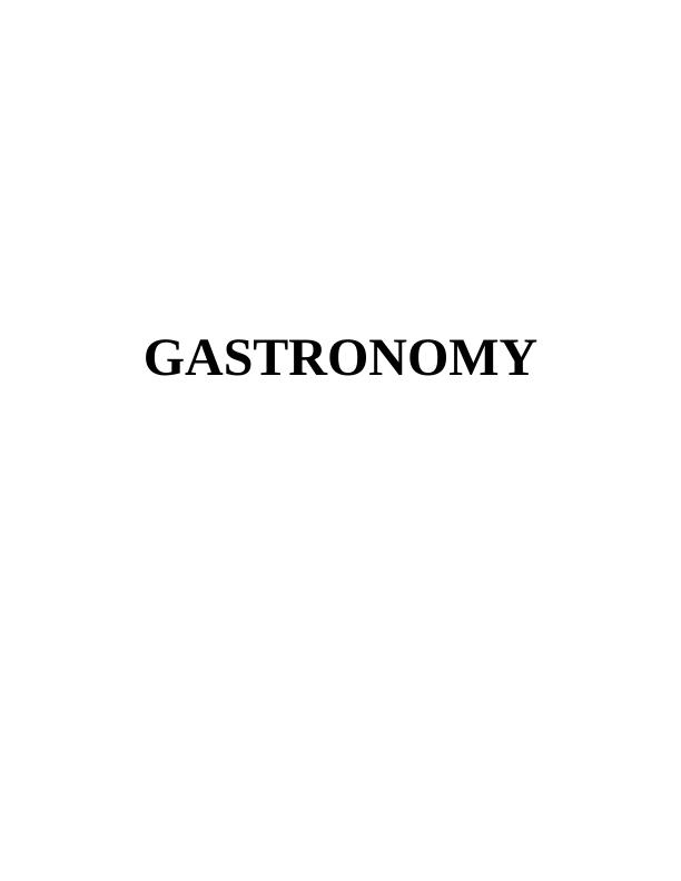 Gastronomy Assignment Solution_1