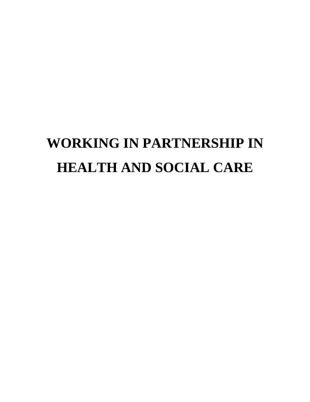 Working in Partnership in Health and Social Care (Doc)_1