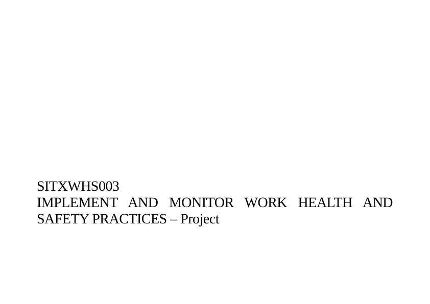 SITXWHS003: Implement and Monitor Work Health and Safety_1