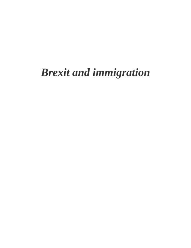 Brexit and Immigration: Impact on Employment and Public Opinion_1