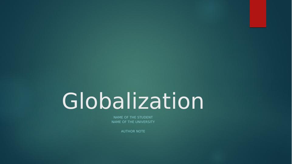 Globalization: Threat or Opportunity?